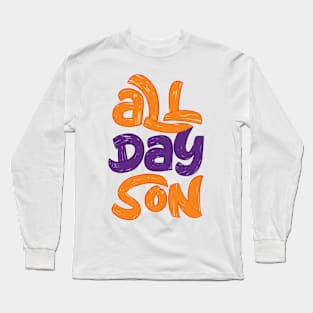 All Day Son Long Sleeve T-Shirt